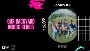 Our Backyard Music Series - Liminal